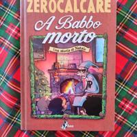 A babbo morto. Una storia di Natale