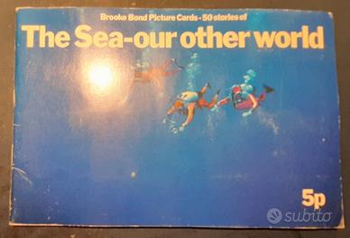 ALBUM DI FIGURINE - BROOKE BOND - THE SEA OUR