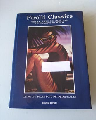Pirelli Classics Arte e glamour del calendario più