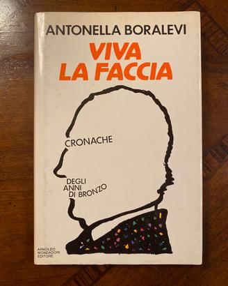 Viva La Faccia Antonella Boralevi