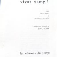 Vivat camp ! de Mae West à Brigitte Bardot.