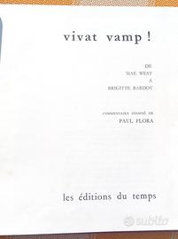 Vivat camp ! de Mae West à Brigitte Bardot.