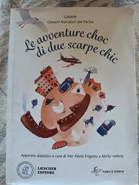 Le avventure choc di due scarpe chic