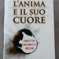 Roberto Tavelli L'anima e il suo cuore autografato