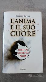 Roberto Tavelli L'anima e il suo cuore autografato