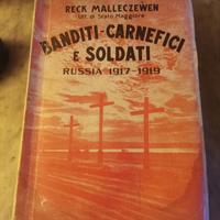Reck Malleczewen, "Banditi - Carnefici e Soldati"