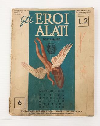 Libretto rivista Gli eroi alati dell'assalto. 1943