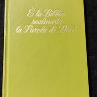 È la Bibbia realmente la Parola di Dio?