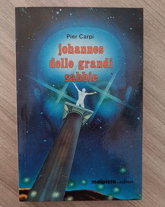 libro Johannes delle Grandi Sabbie di Pier Carpi