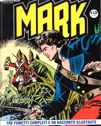 IL COMANDANTE MARK IF  EDIZIONI IN BLOCCO Dal  1
