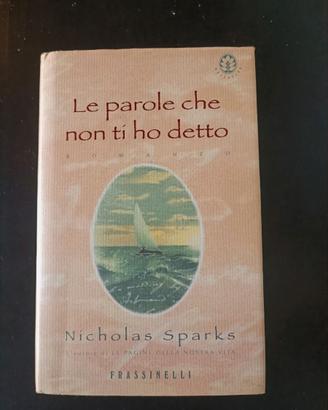 Le parole che non ti ho detto • Nicholas Sparks