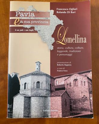 Libro Pavia e la sua provincia: Lomellina