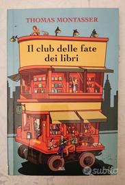 Il club delle fate dei libri di Thomas Montasser 