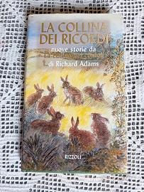 R. Adams, La collina dei ricordi, Rizzoli - 1^ ed.