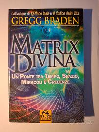 La matrix divina di Gregg Braden