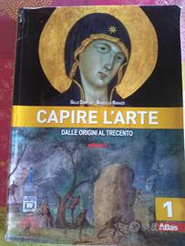 9788826814186 - CAPIRE L'ARTE DALLE ORIGINI AL 300