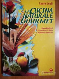 La cucina naturale gourmet