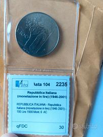 100 Lire 1956 qFDC periziata + 100 Lire 1960 SPL