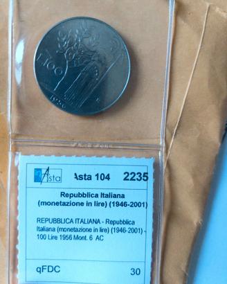 100 Lire 1956 qFDC periziata + 100 Lire 1960 SPL