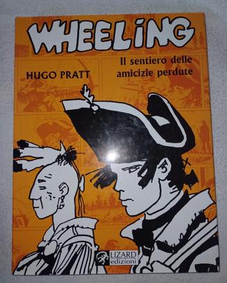 Hugo Pratt _ Wheeling • Cartonato RIZZOLI Lizard _