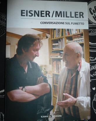 EISNER/MILLER CONVERSAZIONI SUL FUMETTO