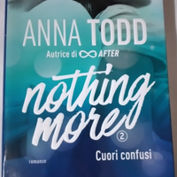 Anna Todd - Nothing more 1-DopoDiLei 2-CuoriConfus