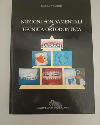 Nozioni fondamentali di tecnica ortodontica
