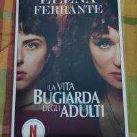 Elena Ferrante: "La vita bugiarda degli adulti "