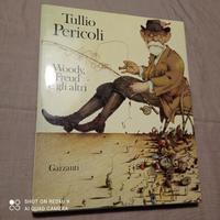 Tullio Pericoli Woody Freud ecc. Garzanti 