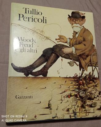 Tullio Pericoli Woody Freud ecc. Garzanti 