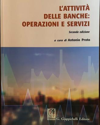 l'Attività delle Banche: Operazioni e Servizi