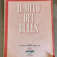 Libro "Il Mito dei Bulls"