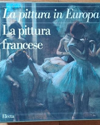 La pittura in Europa: la pittura francese. Electa