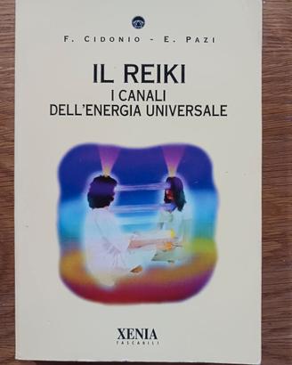 il reiki - i canali dell'energia universale -