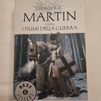 George R.R. Martin - I Fiumi della Guerra