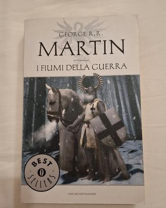 George R.R. Martin - I Fiumi della Guerra
