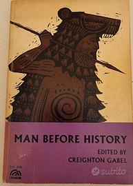 Man Before History – Edited by Creighton Gabel