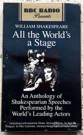 ALL THE WORLD'S A STAGE-  W.SHAKESPEARE 