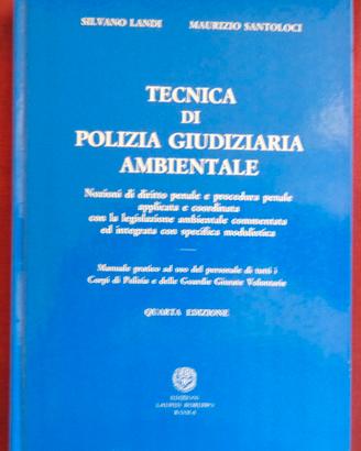 Tecnica di Polizia Giudiziaria Ambientale