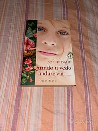 LIBRO ROMANZO”QUANDO TI VEDO ANDARE VIA”SOPHIE DAH