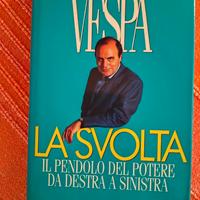 Bruno Vespa La Svolta