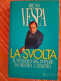 Bruno Vespa La Svolta
