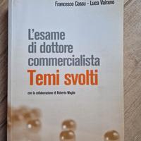 L'esame di dottore commercialista. Temi svolti