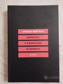 ANARCHICI E ORGOGLIOSI DI ESSERLO