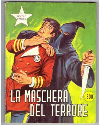 Il piccolo ranger 132 - la maschera del terrore