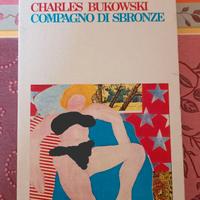 "Compagno di sbronze" Charles Bukowski