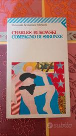 "Compagno di sbronze" Charles Bukowski