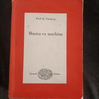 Musica ex machina / Fred K. Prieberg