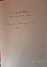 SANCTI FRANCISCI HISTORIA CUM ICONIBU - ediz 1984