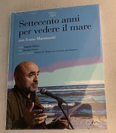 Settecento anni per vedere il mare. Con DVD